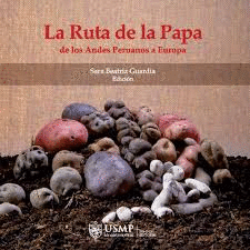 RUTA DE LA PAPA DE LOS ANDES PERUANOS A EUROPA