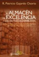 EL ALMACEN DE EXCELENCIA Y LOS CENTROS DE DISTRIBUCION