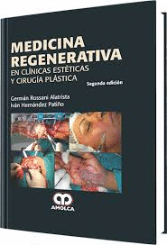 MEDICINA REGENERATIVA EN CLINICAS ESTETICAS Y CIRUGIA PLASTICA