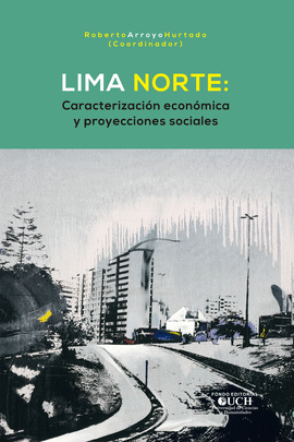 LIMA NORTE CARACTERIZACION ECONOMICA Y PROYECCIONES SOCIALES