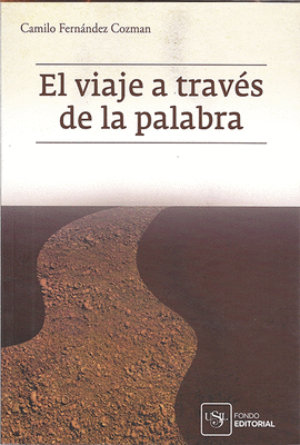 EL VIAJE A TRAVS DE LA PALABRA