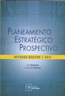 PLANEAMIENTO ESTRAT�GICO PROSPECTIVO