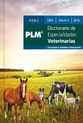 DICCIONARIO DE ESPECIALIDADES VETERINARIAS PLM