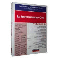 OBSERVATORIO DE DERECHO CIVIL LA RESPONSABILIDAD CIVIL VOLUMEN 13