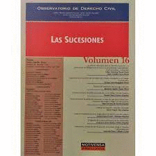 OBSERVATORIO DE DERECHO CIVIL LAS SUCESIONES VOL 16
