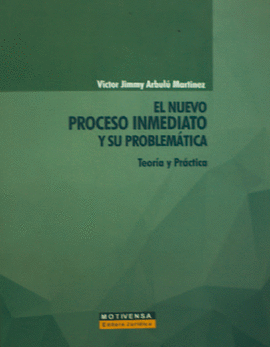 EL NUEVO PROCESO INMEDIATO Y SU PROBLEMTICA