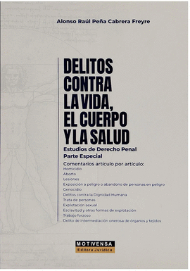 DELITOS CONTRA LA VIDA, EL CUERPO Y LA SALUD