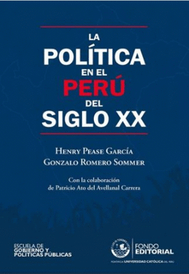 LA POLITICA EN EL PERU DEL SIGLO XX
