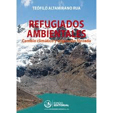 REFUGIADOS AMBIENTALES CAMBIO CLIMATICO Y MIGRACION FORZADA