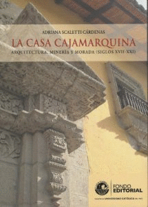 LA CASA CAJAMARQUINA