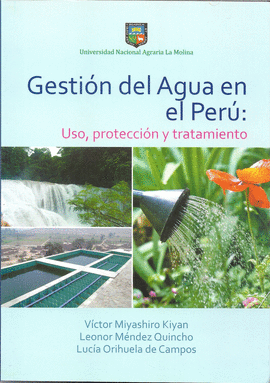GESTIN DEL AGUA EN EL PERU: USO, PROTECCIN Y TRATAMIENTO