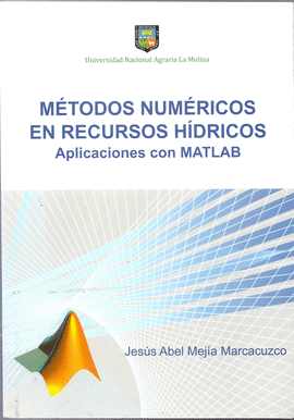 MTODOS NUMRICOS EN RECURSOS HDRICOS. APLICACIONES CON MATLAB