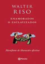ENAMORADOS O ESCLAVIZADOS