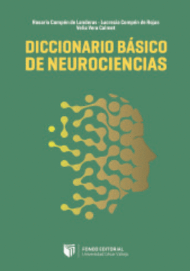 DICCIONARIO BASICO DE NEUROCIENCIAS