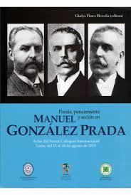 POESA Y PENSAMIENTO Y ACCIN EN MANUEL GONZLEZ PRADA