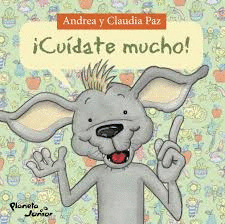 CUIDATE MUCHO!