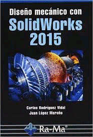 SOLIDWORKS. DISEO MECNICO + CD-ROM