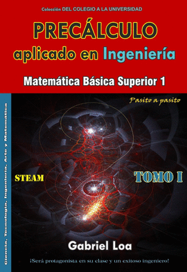 PRECALCULO APLICADO A INGENIERIA TOMO I