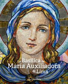 LA BASLICA DE MARA AUXILIADORA DE LIMA