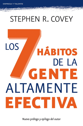 LOS 7 HBITOS DE LA GENTE ALTAMENTE EFECTIVA