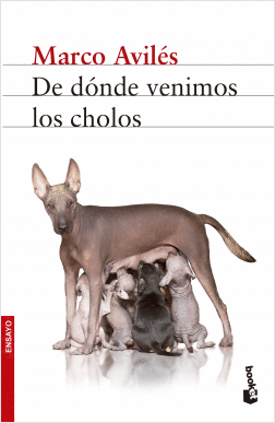 DE DNDE VENIMOS LOS CHOLOS