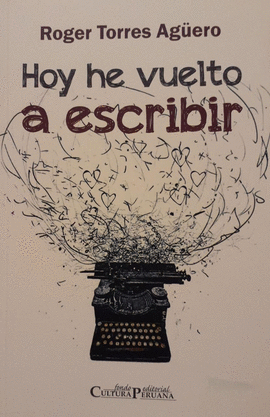 HOY HE VUELTO A ESCRIBIR