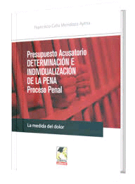PRESUPUESTO ACUSATORIO DETERMINACIN E INDIVIDUALIZACIN DE LA PENA PROCES PENAL
