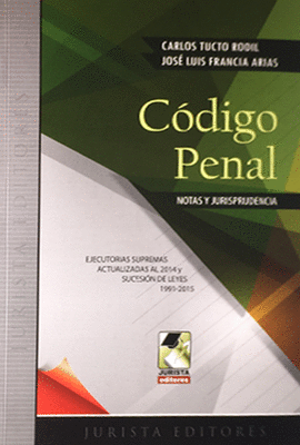 CODIGO PENAL NOTAS Y JURISPRUDENCIA