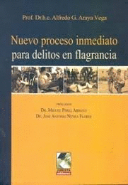 NUEVO PROCESO INMEDIATO PARA DELITOS EN FLAGRANCIA