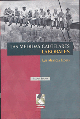 LAS MEDIDAS CAUTELARES LABORALES