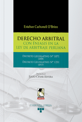 DERECHO ARBITRAL CON NFASIS EN LA LEY DE ARBITRAJE PERUANA