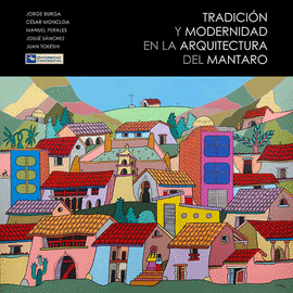 TRADICION Y MODERNIDAD EN LA ARQUITECTURA DEL MANTARO
