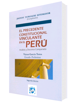 EL PRECEDENTE CONSTITUCIONAL VINCULANTE EN EL PERU