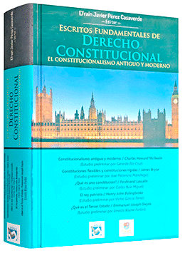 ESCRITOS FUNDAMENTALES DE DERECHO CONSTITUCIONAL. EL CONSTITUCIONALISMO ANTIGUO Y MODERNO