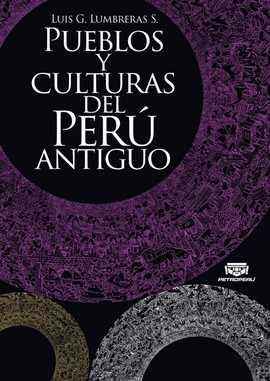 PUEBLOS Y CULTURAS DEL PER ANTIGUO