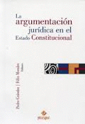 LA ARGUMENTACI�N JUR�DICA EN EL ESTADO CONSTITUCIONAL