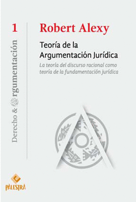 TEORIA DE LA ARGUMENTACION JURIDICA
