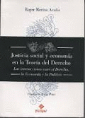 JUSTICIA SOCIAL Y ECONOM�A EN LA TEOR�A DEL DERECHO