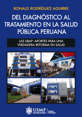 DEL DIAGNSTICO AL TRATAMIENTO EN LA SALUD PBLICA PERUANA