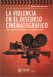 LA VIOLENCIA EN EL DISCURSO CINEMATOGR�FICO