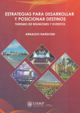 ESTRATEGIAS PARA DESARROLLAR Y POSICIONAR DESTINOS