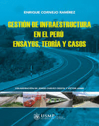 GESTIN DE INFRAESTRUCTURA EN EL PER ENSAYOS, TEORA Y CASOS