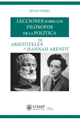 LECCIONES SOBRE LOS FILSOFOS DE LA POLTICA DE ARISTTELES A HANNAH ARENDT