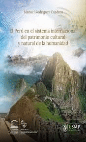 EL PER EN EL SISTEMA INTERNACIONAL DEL PATRIMONIO CULTURAL Y NATURAL DE LA HUMANIDAD