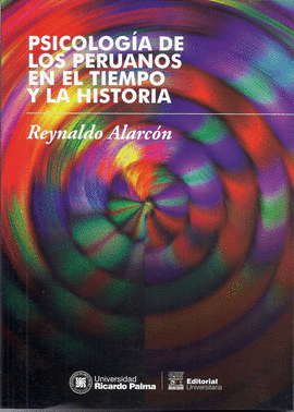 PSICOLOGIA DE LOS PERUANOS EN EL TIEMPO Y LA HISTORIA