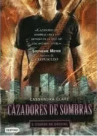 CAZADORES DE SOMBRAS 3 CIUDAD DE CRISTAL