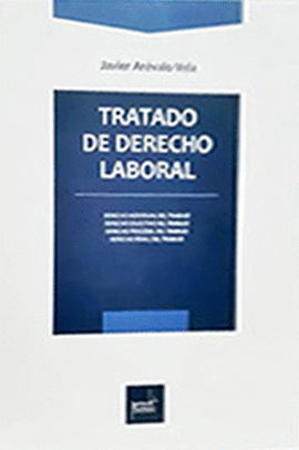 TRATADO DE DERECHO LABORAL