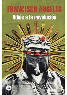 ADIS A LA REVOLUCIN
