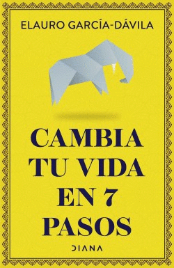 CAMBIA TU VIDA EN 7 PASOS