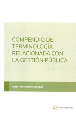 COMPENDIO DE TERMINOLOGIA RELACIONADA CON LA GESTION PUBLICA